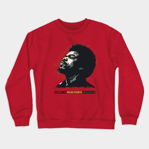 Black History Month A Black History Month Celebration Design Crewneck Sweatshirt by DivShot 